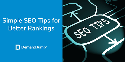 Simple Seo Tips For Better Rankings Demandjump